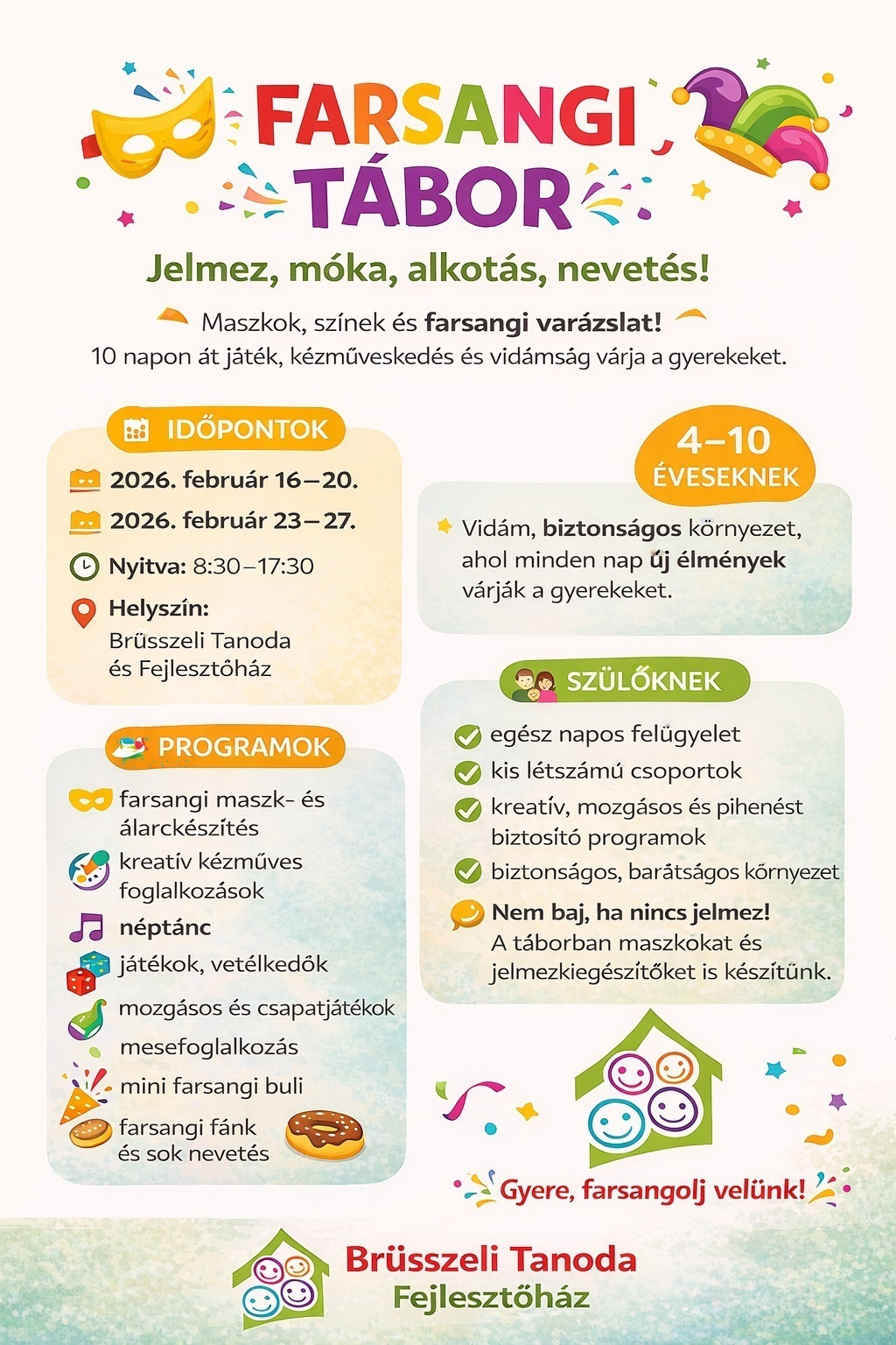 FARSANGI TÁBOR – JELMEZ, MÓKA, NEVETÉS!